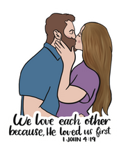 Load image into Gallery viewer, We Love, Because he loved us first Sticker - Valentines day Sticker
